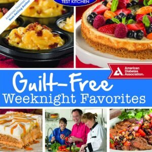 Mr. Food Test Kitchen Guilt-Free Weeknight Favorites